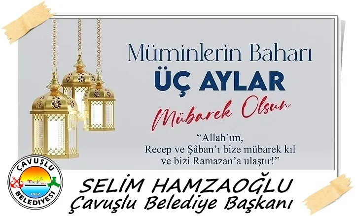 Başkan Hamzaoğlu’dan, “Üç Aylar Mesajı”